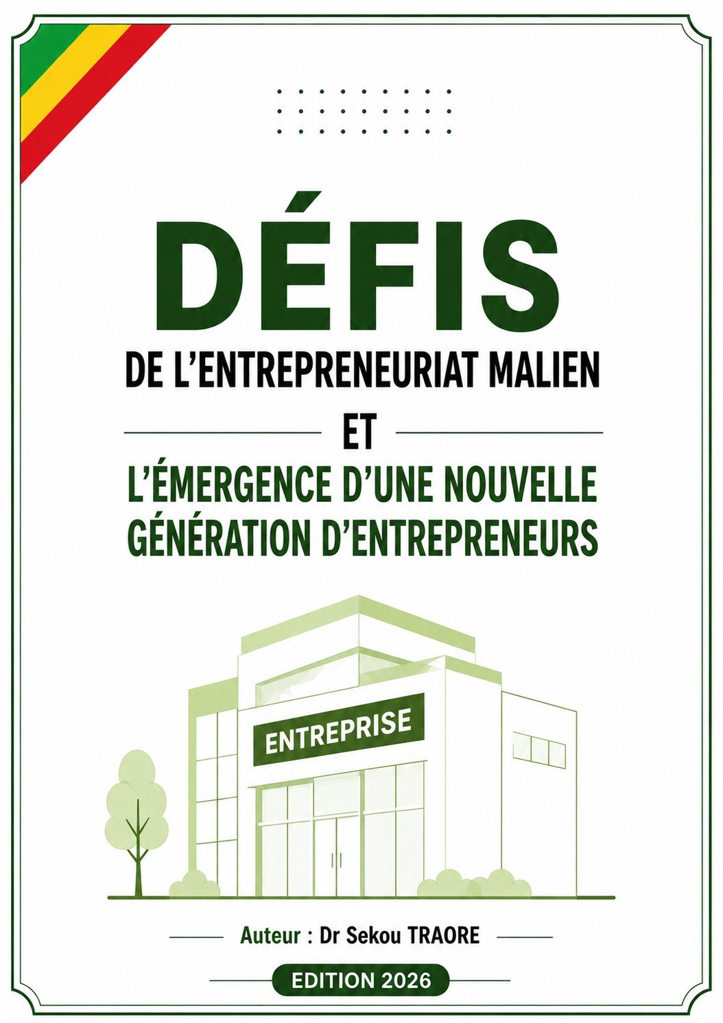 Défis de l'Entrepreneuriat Malien et l'Émergence d'une Nouvelle Génération d'Entrepreneurs
